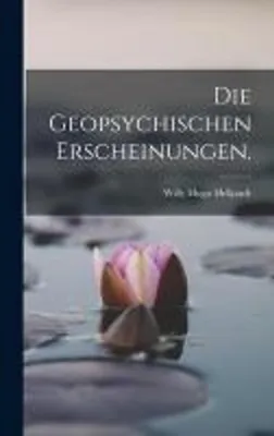 Produktbild von Die Geopsychischen Erscheinungen.