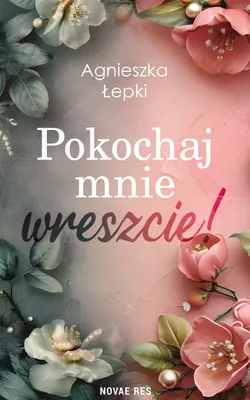 Obrázek produktu pro Pokochaj mnie wreszcie!