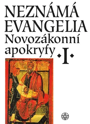 Image de Neznámá evangelia. Novozákonní apokryfy I. | kolektiv