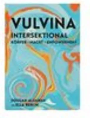 Image de VERLAG: STOLZEAUGEN.BOOKS VULVINA intersektional