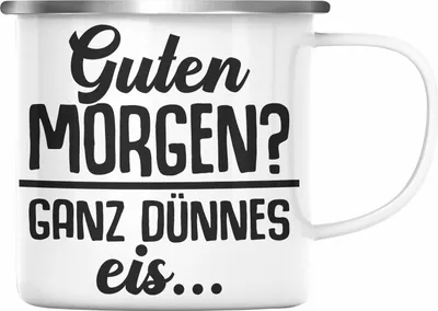 Produktbild von Trendation - Guten Morgen? Ganz Dünnes Eis Emaille Tasse Geschenk Lehrer Morgenmuffel Geschenkidee Kollegen Kollegin (Silber)