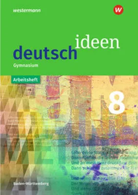 Obrázok produktu pre deutsch ideen 8. Arbeitsheft. Sekundarstufe 1. Baden-Württemberg