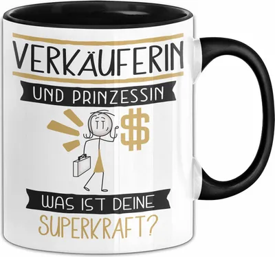 Produktbild von Verkäuferin Und Prinzessin Tasse Geschenk Für Eine Verkäuferin Geburtstag Was Ist Deine Superkraft (Schwarz)