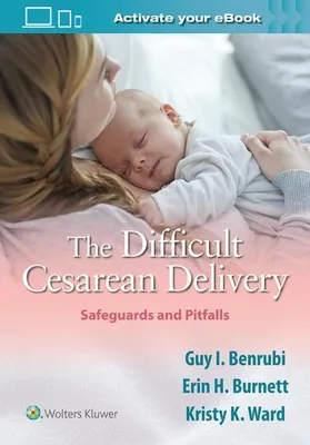 Obrázek produktu pro The Difficult Cesarean Delivery: Safeguards and Pitfalls