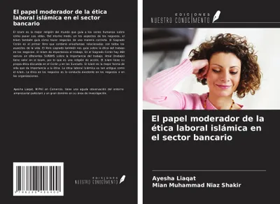 Produktbild von Die moderierende Rolle der islamischen Arbeitsethik im Bankensektor