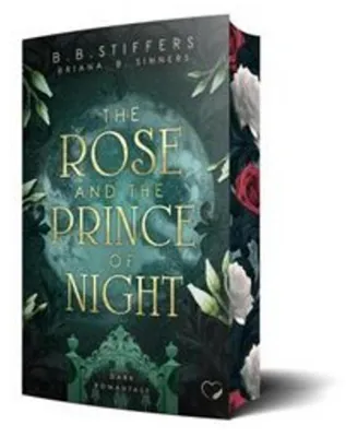 Produktbild von The Rose and the Prince of Night: Dark Romantasy