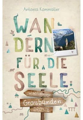 Obrázek produktu pro Graubünden. Wandern für die Seele