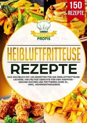 Produktbild von Heißluftfritteuse Rezeptbuch