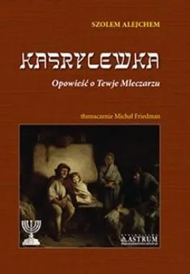 Obrázok produktu pre Kasrylewka. Opowieść o Tewje Mleczarzu BR