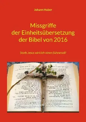 Produktbild von Missgriffe der Einheitsübersetzung der Bibel von 2016