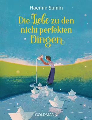 Produktbild von Die Liebe zu den nicht perfekten Dingen