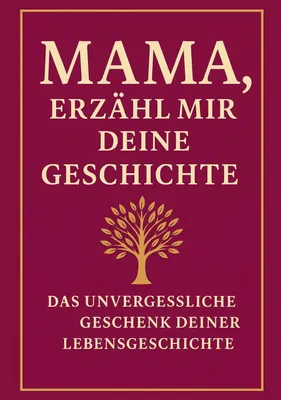 Produktbild von Mama, erzähl mir deine Geschichte