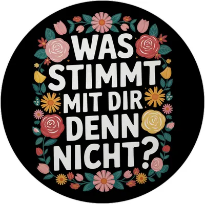 Produktbild von Was stimmt mit dir denn nicht Blumensprache Magnet mit Flaschenöffner rund