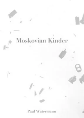 Obrázok produktu pre Moskovian Kinder: Kindergangs und übernatürliche Jugendliche in einer phantastischen Welt