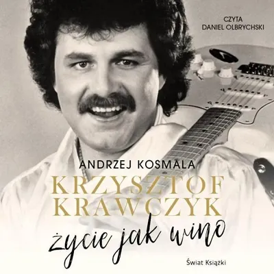 Produktbild von Krzysztof Krawczyk: „Ein Leben wie Wein“ – Hörbuch – Krzysztof Krawczyk, Andrzej Kosmala