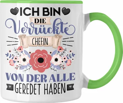 Produktbild von Trendation - Chefin Tasse Geschenk Lustiger Spruch Geschenkidee Ich Bin Die Verrückte Chefin Von Der Alle Geredet Haben (Grün)