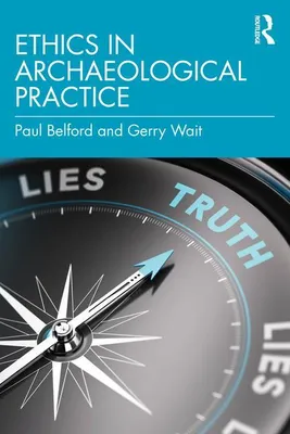 Produktbild von Ethics in Archaeological Practice