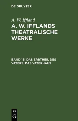 Produktbild von Das Erbtheil des Vaters. Das Vaterhaus