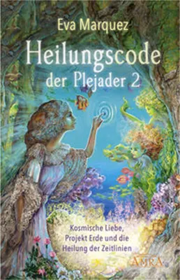 Image de Heilungscode der Plejader Band 2