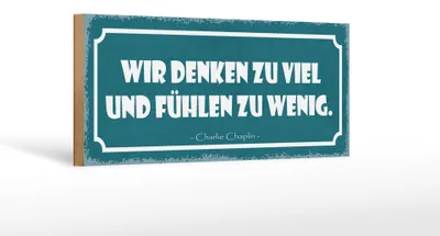 Produktbild von Holzschild Spruch 27x10cm wir denken zu viel fühlen wenig