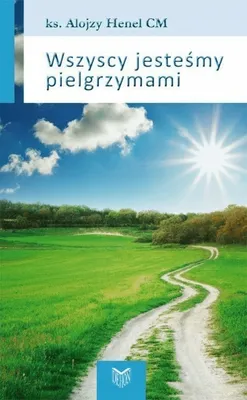 Zdjęcie produktu dla Wszyscy jestesmy pielgrzymami
