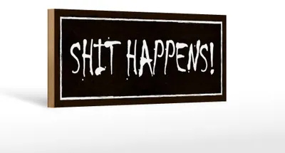 Produktbild von Holzschild Spruch 27x10cm shit happens