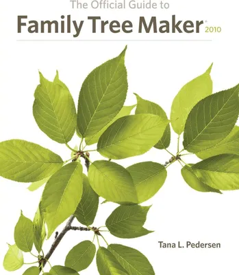 Produktbild von The Official Guide to Family Tree Maker (2010)