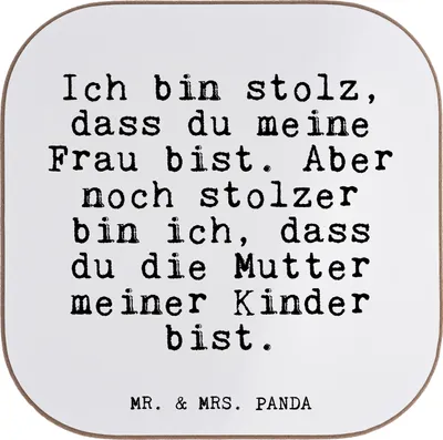 Produktbild von Mr. & Mrs. Panda Untersetzer Tasse Ich bin stolz, dass... - Weiß - Geschenk, Partner, Tochter Geburt, Coaster, schöner Spruch, Glas, für Gläser, Sprüche, Holzuntersetzer