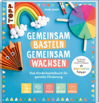 Immagine prodotto di Gemeinsam basteln, gemeinsam wachsen - Das Kinderbastelbuch für gezielte Förderung
