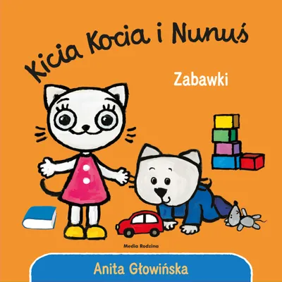 Zdjęcie produktu dla Kicia Kocia I Nunuś. Zabawki