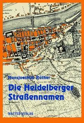 Produktbild von Die Heidelberger Straßennamen