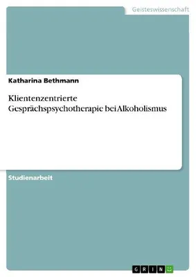 Produktbild von Klientenzentrierte Gesprächspsychotherapie bei Alkoholismus