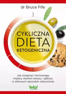 Produktbild von Cykliczna Dieta Ketogeniczna - Równowaga Ketozy