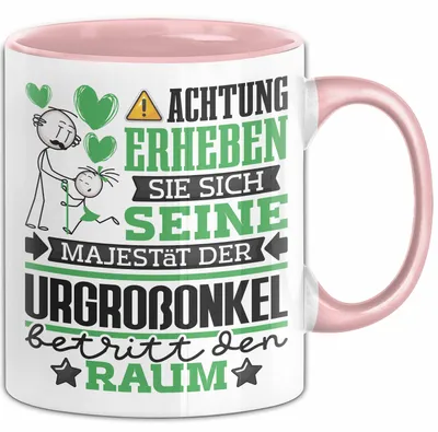 Produktbild von Urgroßonkel Geschenk Tasse Lustiger Spruch Erheben Sie Sich Der Urgroßonkel Betritt den Raum (Rosa)