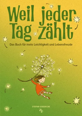 Produktbild von Weil jeder Tag zählt