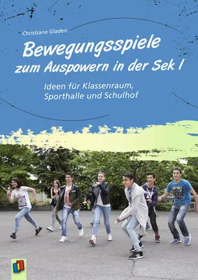 Produktbild von Bewegungsspiele zum Auspowern in der Sek I