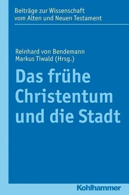 Obrázok produktu pre Das frühe Christentum und die Stadt