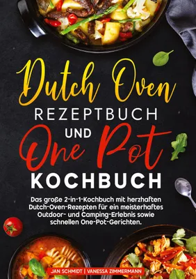 Produktbild von Dutch Oven Rezeptbuch und One Pot Kochbuch