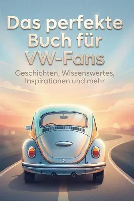 Produktbild von Das perfekte Buch für VW-Fans