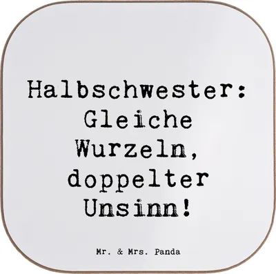 Produktbild von Mr. & Mrs. Panda Untersetzer für Gläser Spruch Halbschwester Unsinn - Weiß - Geschenk, bieruntersetzer, Humor, Getränkeuntersetzer, Coaster, persönliche Erinnerungen