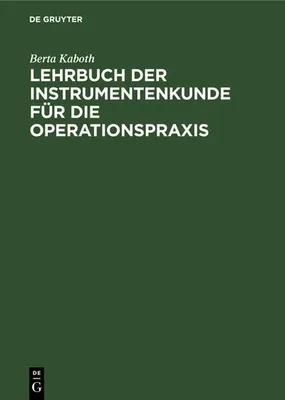 Produktbild von Lehrbuch der Instrumentenkunde für die Operationspraxis