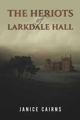 Produktbild von The Heriots of Larkdale Hall