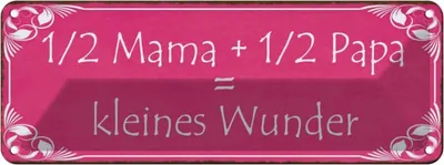 Produktbild von vianmo Blechschild 10x27 cm 1/2 Mama Papa kleines Wunder Spruch Zitat