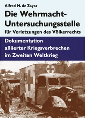 Obrázek produktu pro Die Wehrmacht-Untersuchungsstelle für Verletzungen des Völkerrechts