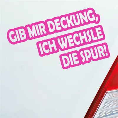 Produktbild von Auto Aufkleber Gib mir Deckung, ich wechsle die Spur! Motorrad 15x8,5 cm Pink Sticker Heckscheibenaufkleber