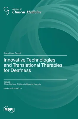 Produktbild von Innovative Technologies and Translational Therapies for Deafness