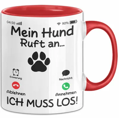 Produktbild von Mein Hund Ruft An... Ich Muss Los Tasse Geschenk Für Hundebesitzer Geschenkidee Kaffee-Becher (Rot)
