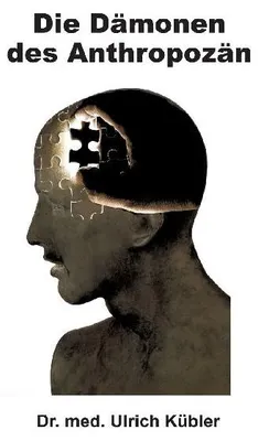 Produktbild von Die Dämonen des Anthropozän