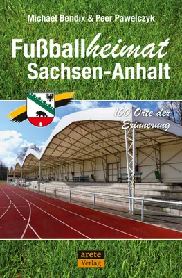 Produktbild von Fußballheimat Sachsen-Anhalt