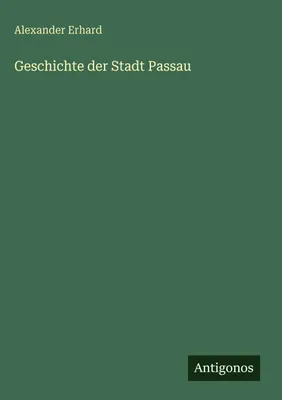 Produktbild von Geschichte der Stadt Passau